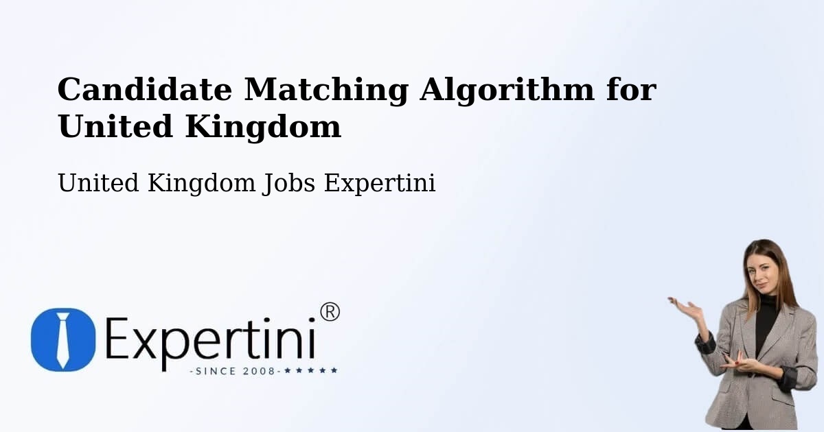 Candidate Matching Algorithm Overview – Warminster - United Kingdom Jobs Expertini
