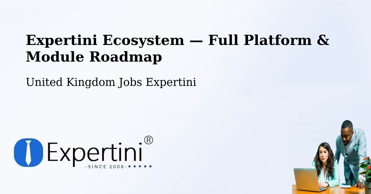 Expertini Ecosystem — Full Platform & Module Roadmap – Warminster
