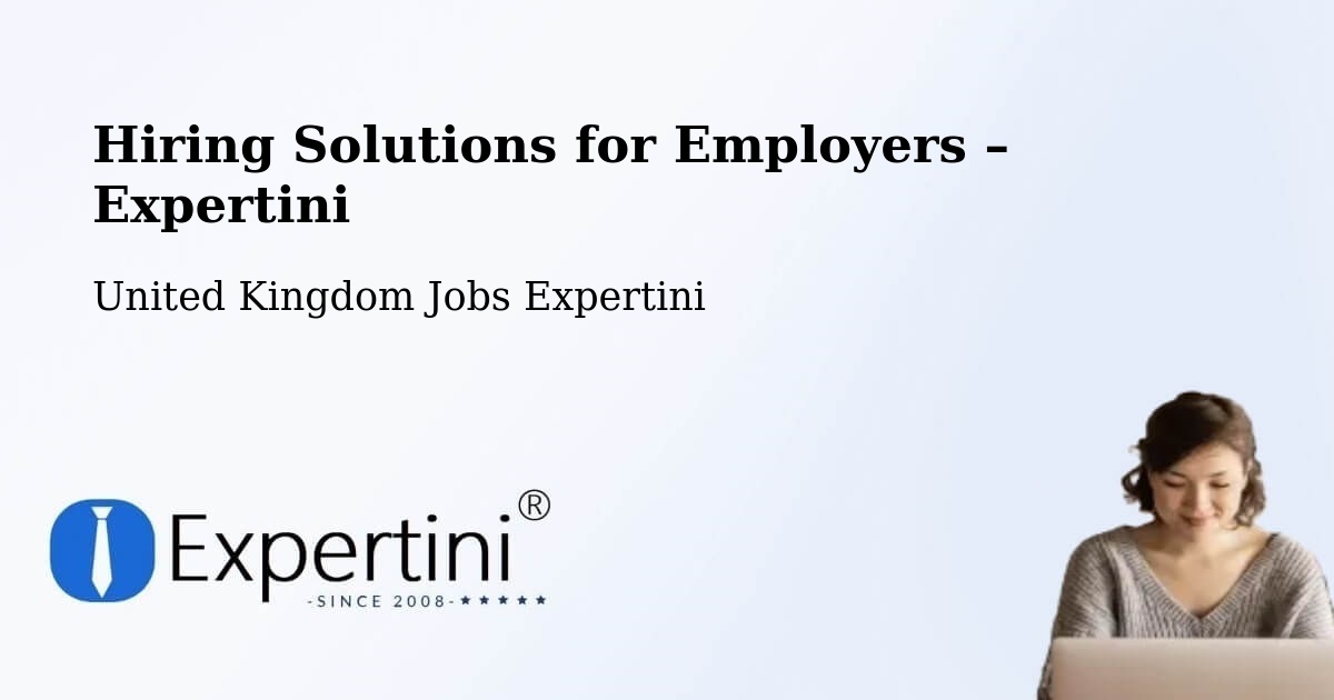 Hiring Solutions for Employers in Warminster - Warminster, United Kingdom Jobs Expertini