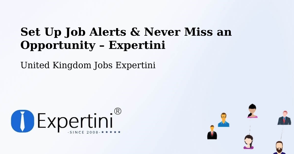 Job Alerts Guide – Get Notified About New Jobs in Warminster - Warminster, United Kingdom Jobs Expertini